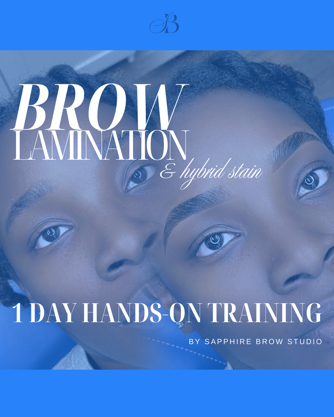 BROW LAMINATION & HYBRID STAIN